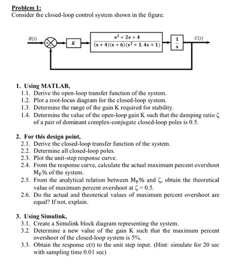 Solved Problem 1 Consider The Closed Loop Control System Chegg