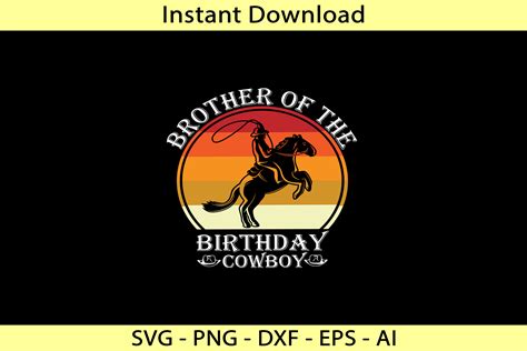 Brother Of The Birthday Cowboy Graphic By Svg24 · Creative Fabrica