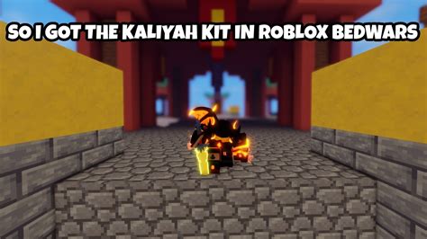 So I Got The KALIYAH Kit In Roblox Bedwars YouTube