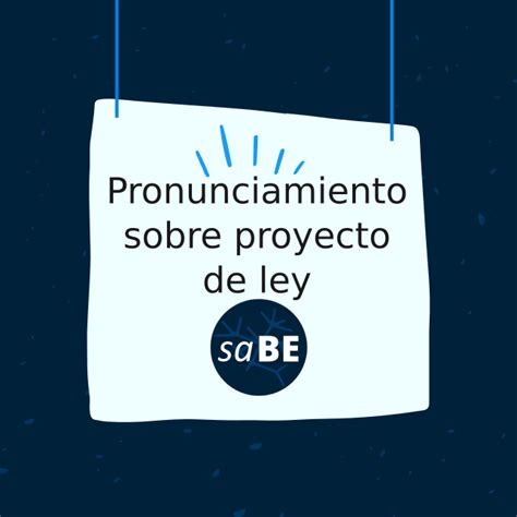 Pronunciamiento Sobre Proyecto De Ley Sociedad Argentina De Biología