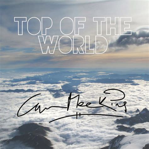 Cam Meekins Top Of The World Lyrics Genius Lyrics