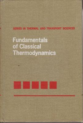 Fundamentals Of Classical Thermodynamics Von Van Wylen Gordon J