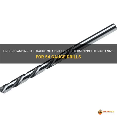 Understanding The Gauge Of A Drill Bit Determining The Right Size For