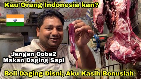 Jangan Coba Makan Daging Sapi Dikasih Bonus Karena Orang Indonesia