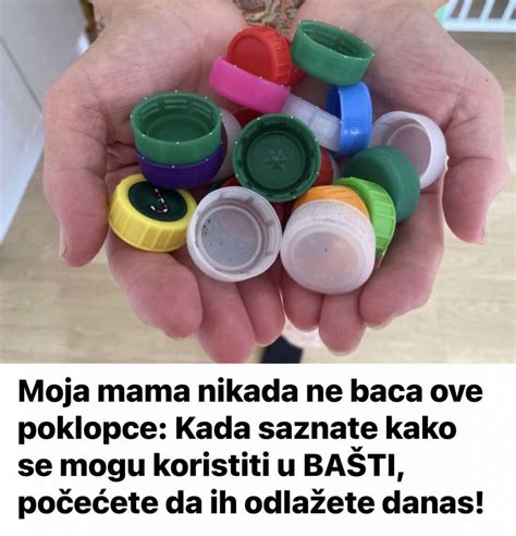 Moja Mama Nikada Ne Baca Ove Poklopce Kada Saznate Kako Se Mogu