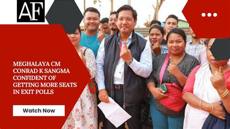 Meghalaya Cm Conrad K Sangma Confident Of Getting More Seats In Exit