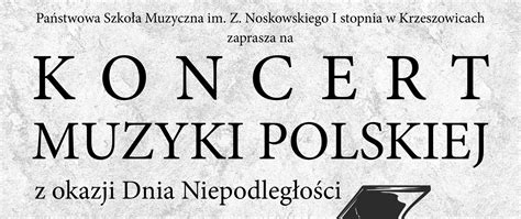 Koncert Muzyki Polskiej Listopada R Pa Stwowa Szko A