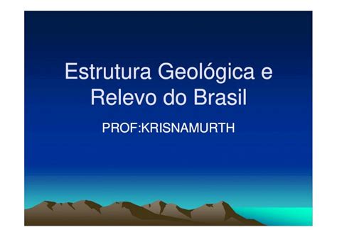 PDF Estrutura Geologica E Relevo Do Brasilsindcomteresina Br