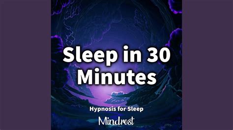 Sleep In 30 Minutes Hypnosis For Sleep Part 2 Youtube