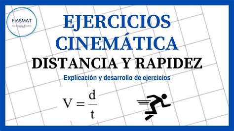 Ejercicios De Cinematica Rapidez Y Distancia Youtube