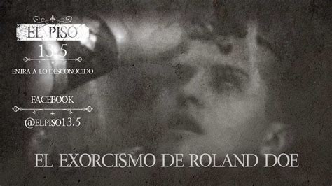 El Exorcismo De Roland Doe Youtube