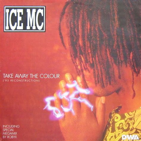 ICE MC Take Away The Colour 95 Reconstruction 1995 Vinyl Discogs