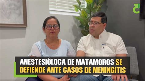 Anestesióloga En Casos De Meningitis Se Defiende En Video