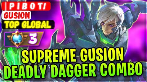 Supreme Gusion Deadly Dagger Combo Top Global Gusion P I B O T𝙄