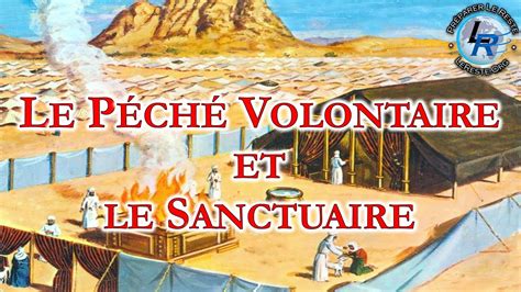 Le Péché Volontaire et le Sanctuaire Péché contre le Saint Esprit