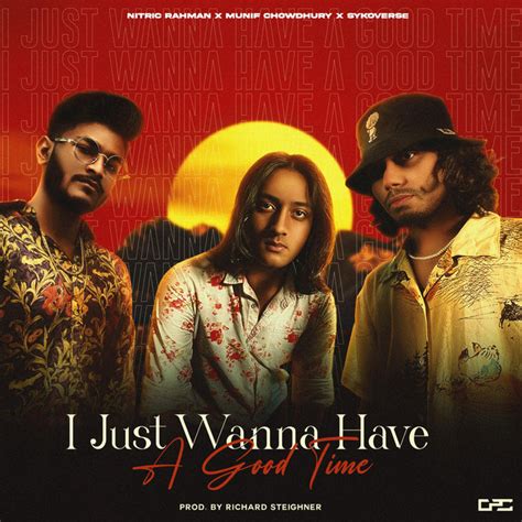 I Just Wanna Have A Good Time Single By Various Artists Spotify