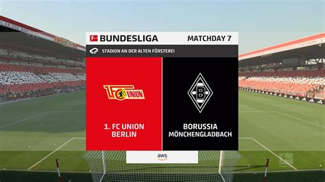 Fifa Fc Union Berlin Vs Borussia M Nchengladbach Stadion An Der