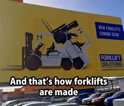 And Thats How Forklifts Are Made Funny Memes Funny You Make Me Laugh