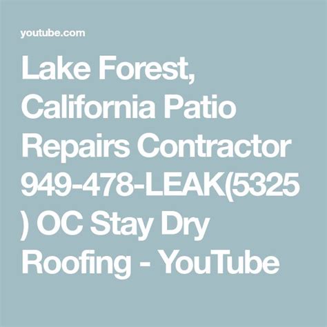 Lake Forest California Patio Repairs Contractor Leak Oc