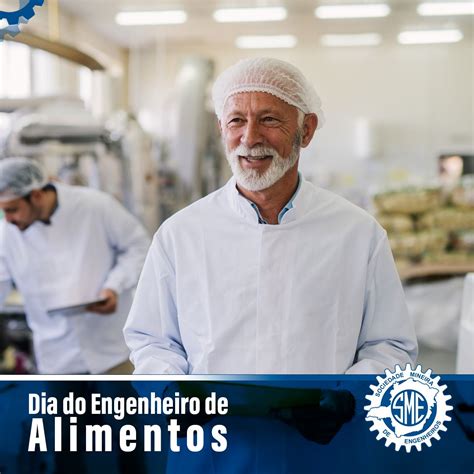 Engenheiro De Alimentos Salário - Dia 16/10 é dia do(a) Engenheiro(a) de Alimentos!!! | SME - Sociedade ...