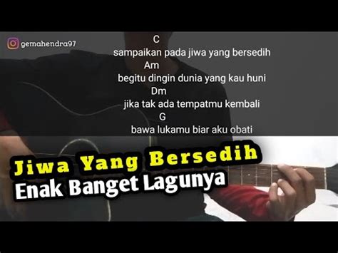 Kunci Gitar JIWA YANG BERSEDIH Ghea Indrawari Kunci Lagu Sampaikan