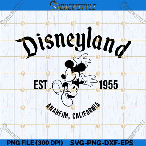 Disneyland Est 1955 California Svg Png Mickey Svg Png Dxf Eps