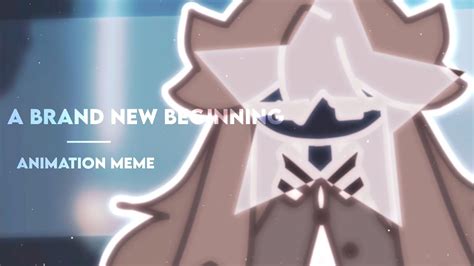 A Brand New Beginning Animation Meme Youtube