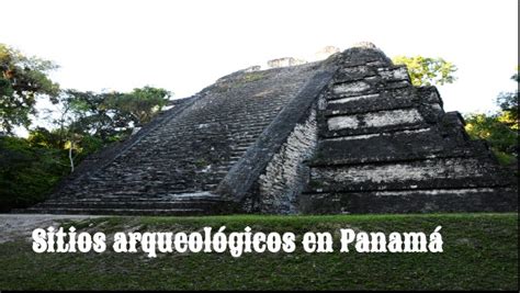 Sitios arqueológicos en Panamá