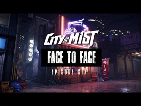 The Mist Fits Ep Face To Face City Of Mist Ttrpg Youtube