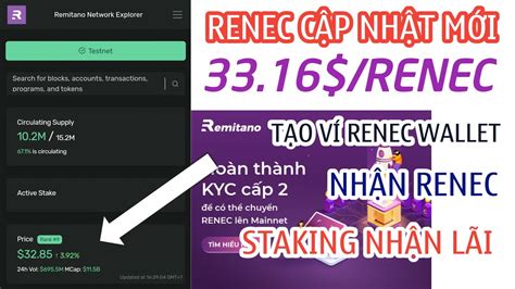 Mới Renec Cập Nhật Giá TestNet Tăng 33 16 Rồi Nhé Hướng Dẫn Tạo Ví