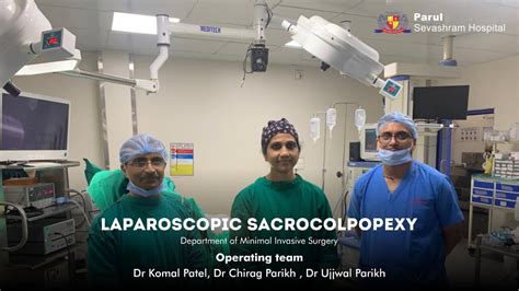 Laparoscopic Sacrocolpopexy Surgery Successfully Performed On Patient