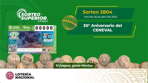 Sorteo Superior No 2804 Conmemorando El 30 Aniversario CENEVAL