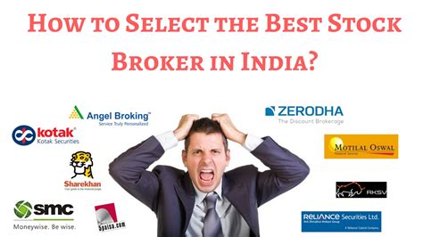 How To Select A Stock Broker For Yourself In India Youtube