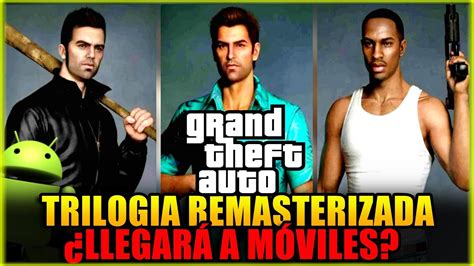 La Trilog A Remasterizada De Gta Llegara A M Viles San Andreas