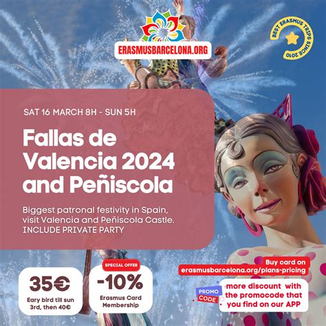 Las Fallas de Valencia 2024 + Peñiscola | ErasmusBarcelona.org