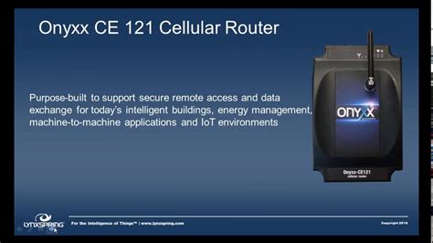 Introducing Lynxsprings New Onyxx® Ce 121 Cellular Router And E2e Data