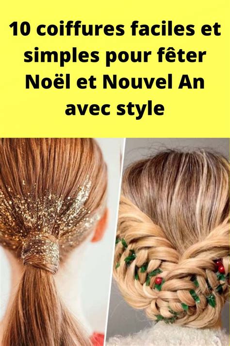 10 coiffures faciles et simples pour fêter Noël et Nouvel An avec style