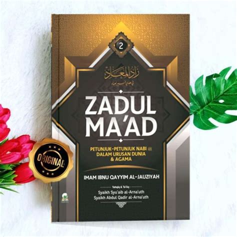 Jual Buku Zadul Maad Petunjuk Nabi Dalam Urusan Dunia Dan Agama Jilid 2