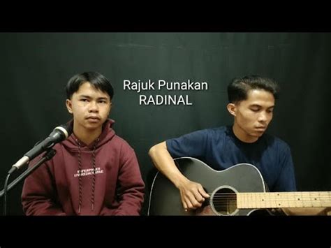 Rajuk Punakan Radinal Cover Rian Feat Bima YouTube