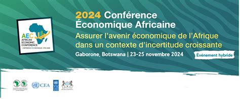 Gaborone La Conf Rence Conomique Africaine Cea Financial Afrik