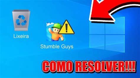 Meu Stumble Guys N O Abre Como Resolver Youtube