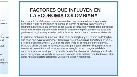 Factores Que Influyen En La Economia Colombiana By Robinson Andres Palacio Jimenez On Prezi