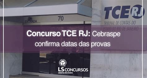 Concurso TCE RJ Cebraspe Confirma Datas Das Provas LS Ensino