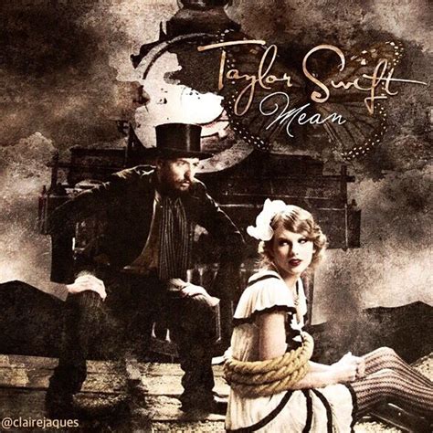 Taylor Swift Mean Cover Edit By Claire Jaques | Taylor swift concert, Taylor swift posters ...