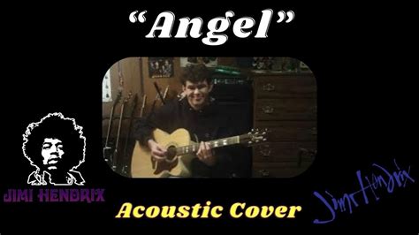 Angel Jimi Hendrix Cover Youtube