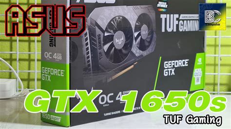 Asus Gtx 1650 Super 4gb Gddr6 Tuf Gaming ไปดูเลย Youtube