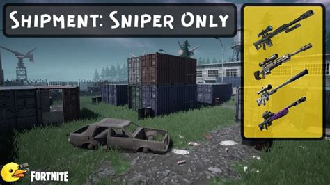 Shipment Snipers Only [ Benz4ducks ] Fortnite Creative Map Code