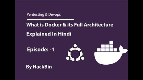 Introduction To Docker For Penetration Testing DevOps In Hindi EP