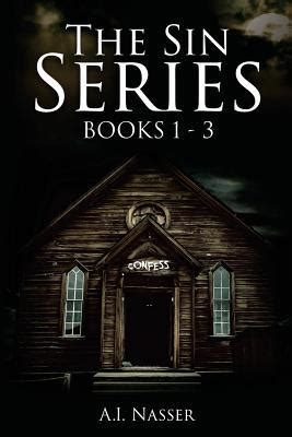 Sin Series: Books 1 to 3: Scary Horror Stories with Supernatural Suspense by A.I. Nasser | Goodreads