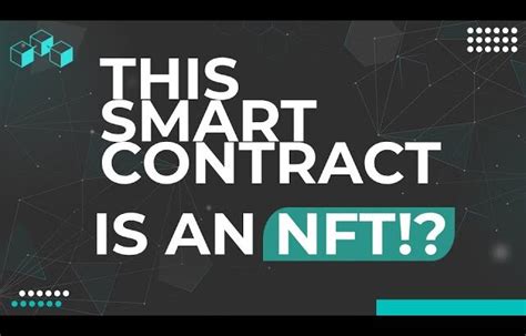 How To Turn An Nft Into A Smart Contract Access Token